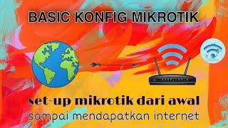 TAHAP AWAL SETTING MIKROTIK | BASIC KONFIG MIKROTIK | Aisyah wireless tutorial