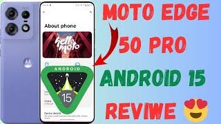 Moto Edge 50 Pro Hello UI Android 15 Review  #moto #android #review