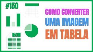 Como CONVERTER uma IMAGEM em TABELA | SE#150