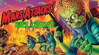 Mars Attacks! (1996) Kill Count