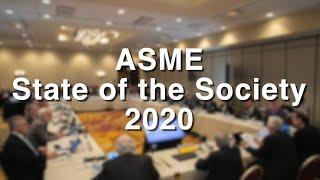 ASME State of the Society 2020