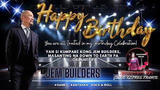 HAPPY BIRTHDAY JEM BUILDERS