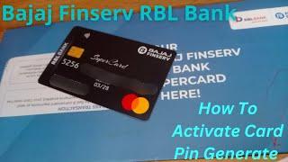 How To Activate Bajaj Finserv RBL BANK Credit Card || Pin Generation