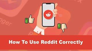 How to use Reddit correctly? Tips and Tricks