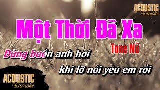 Một Thời Đã Xa || Karaoke Beat Acoustic Guitar | Tone Nữ