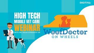 High Tech Mobile Vet Care Webinar