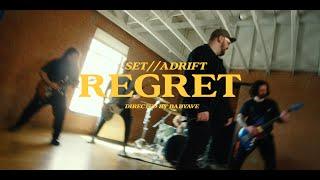 Set//Adrift - "Regret" (Official Music Video) | BVTV Music