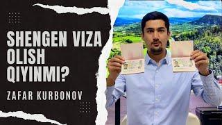 Shengen Viza olish qiyinmi | Zafar Kurbonov