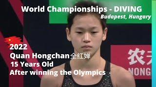 Quan Hong chan 2022 全红婵 - China Diving Worlds - After winning the Tokyo Olympics