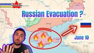 Russia-Ukraine War Update / June 10, 2024 / A Russian Evacuation from Crimea Soon?