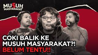 COKI PARDEDE COMEBACK?? DUKUNG PERBANYAK KONTEN MANDI LUMPUR!! - MUSUH MASYARAKAT EPS 128