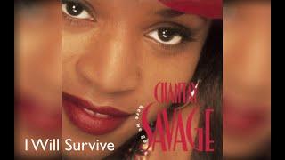 Chantay Savage - I Will Survive (Audio)