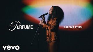 Paloma Possi - Perfume (Clipe Oficial)