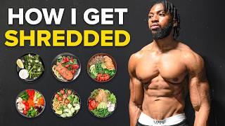 How I Get Shredded | Full Day Of Eating To Build Muscle