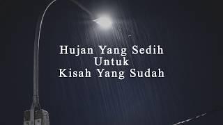 Hujan Yang Sedih Untuk Kisah Yang Sudah (Boy Candra) - Fiksionalisme