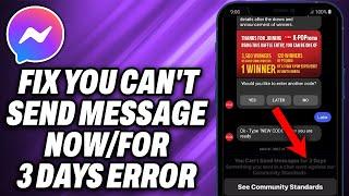 How To Fix You Can t Send Message Now or for 3 days Error on Messenger (2024) - Quick Help