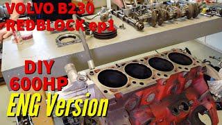 How to build reliable 600hp bottom end Volvo B230 Redblock cheap