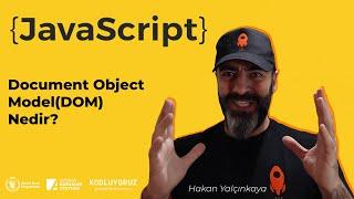 JavaScript | Document Object Model(DOM) Nedir? #9