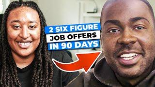 How Steven Landed Two 6-Figure Job Offers In 90 Days