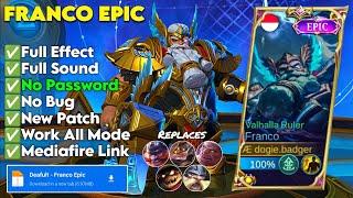 NEW!! Script Skin Franco Epic Valhalla Ruler No Password | Full Effect & Sound | Latest Patch