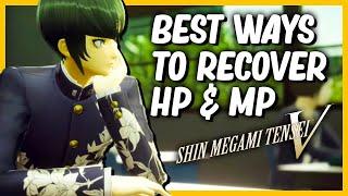 The BEST Ways To Recover HP & MP in Shin Megami Tensei V