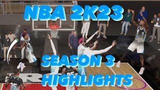 NBA 2K23 SEASON 3 HIGHLIGHTS!!!!!!!!!!