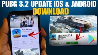 HOW TO UPDATE PUBG MOBILE IN IPHONE & ANDROID || PUBG 3.2 UPDATE IPHONE, IPAD IOS