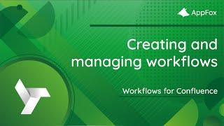 Create and manage your document workflows in Workflows for Confluence