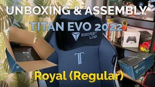 Secretlab Titan Evo 2022 Royal R Unboxing & Assembly