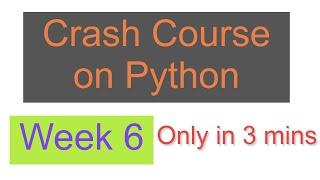 Crash Course on Python Coursera Week 6 Full solved |Google IT Automation with Python ||2020