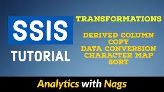 Transformations | Derived Column | Copy | Data Conversion | Character Map| Sort SSIS Tutorial (6/25)