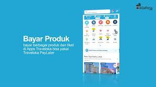 Traveloka PayLater #JujurGunaBanget