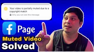 How to Solve Partially Muted Facebook Video Due to a Copyright Match | Tagalog 2023 Updated