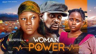 WOMAN POWER - DESTINY ETIKO, UCHECHI TREASURE, GENTLE JACK - latest full 2024 nigerian movies