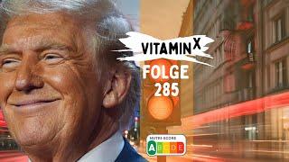 TRUMP COMEBACK 🫵& AMPEL WEG!?| Samatou & Endres | Vitamin X Satire-Podcast