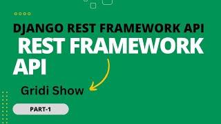 Django Rest Framework API |Introduction of DRF.