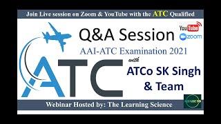 Q&A Session with ATCo SK Singh & Team | AAI-ATC 2021 Examination