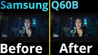 Samsung Q60B Before And After Proper Settings