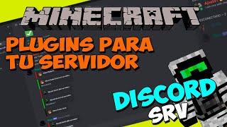 PLUGINS para tu SERVIDOR de Minecraft - DISCORDSRV (Chat de tu Server en Discord!)