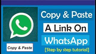 How To Copy And Paste A Link On WhatsApp