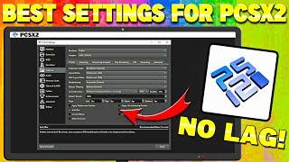 {2025}Best Settings For PCSX2 Emulator For All Pc And Laptops | 60 Fps No Lag Settings For PCSX2