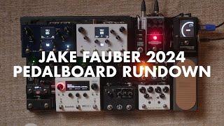 Jake Fauber Pedalboard Demo 2024