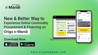 Origo e-Mandi App for Online Commodity Procurement & Financing