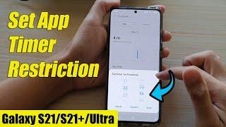 Galaxy S21/Ultra/Plus: How to Set an App Timer to Restrict Usage