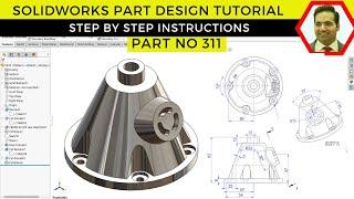 SolidWorks Part Design Tutorial: Step-by-Step 3D Modeling | Part No 311