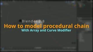 How to model a Procedural Chain in Blender 2.8