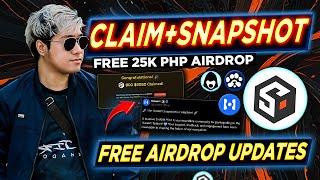 FREE CRYPTO AIRDROP Updates Claim + Snapshots | KUMITA NG LIBRENG 25KPHP sa Airdrop