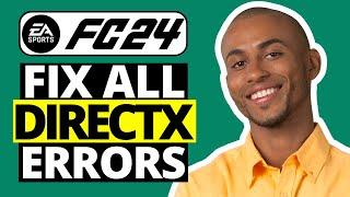 How To Fix EA FC 24 All DirectX Errors - Graphics Driver Failed Or Crashed