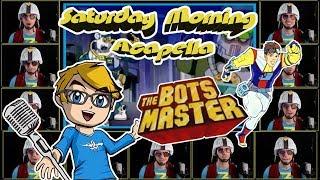 THE BOTS MASTER Theme - Saturday Morning Acapella