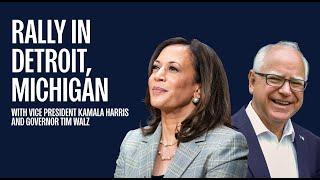 Detroit Rally with Vice President Kamala Harris and Governor Tim Walz | Harris 2024